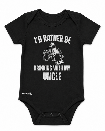 I’d Rather Be Drinking With My Uncle