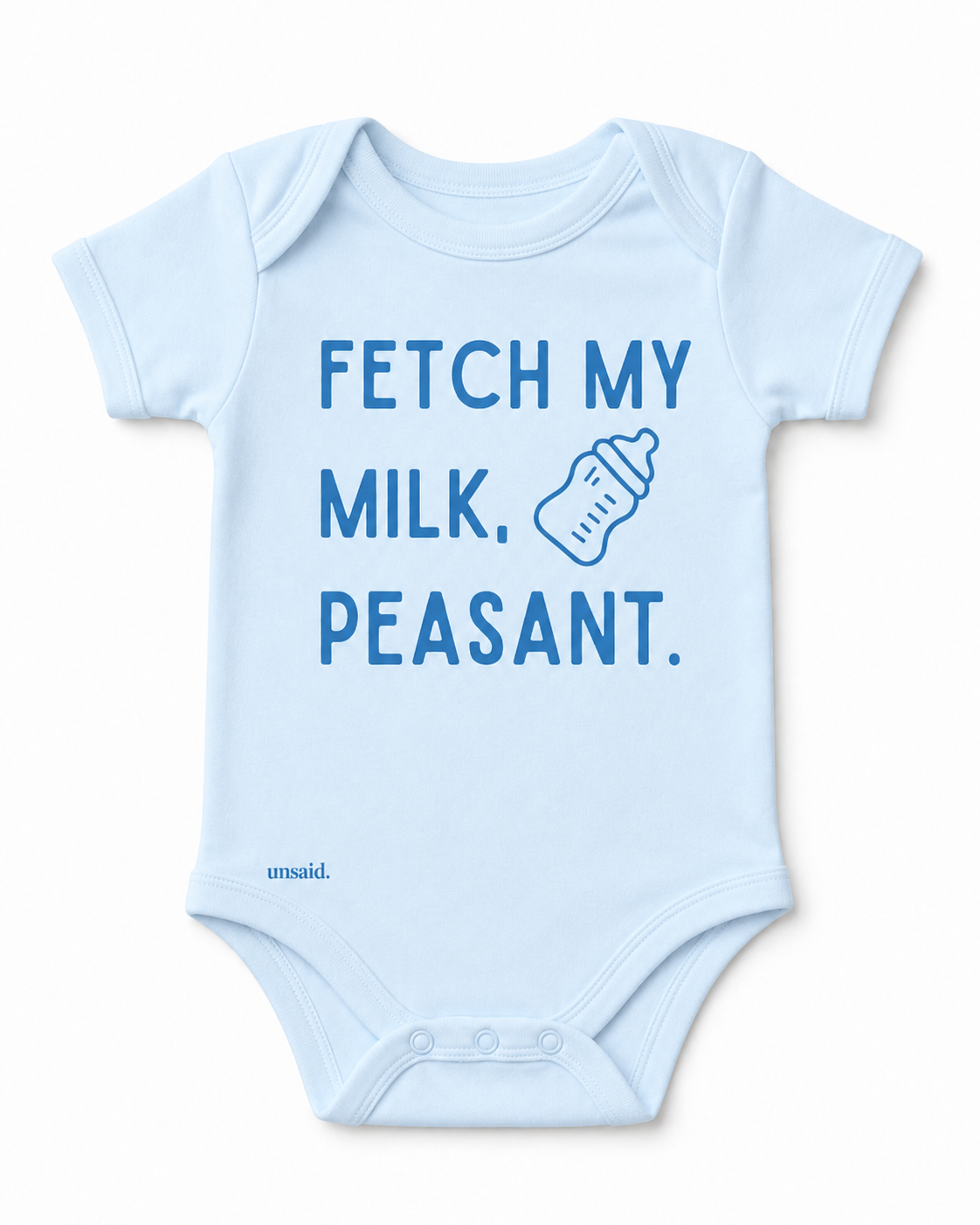 Fetch My Milk. Peasant.