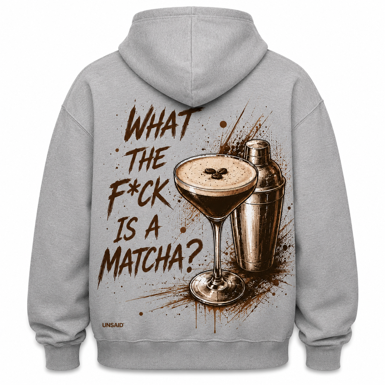 What The F*ck Is Matcha? (Espresso Matrini) Hoodies