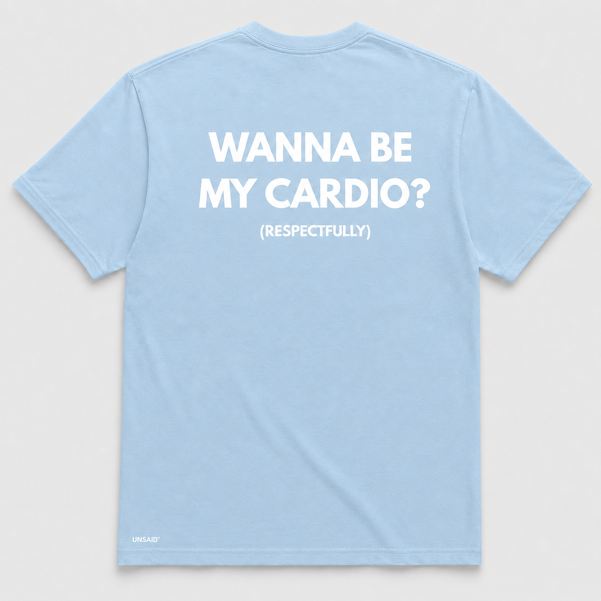 WANNA BE MY CARDIO?