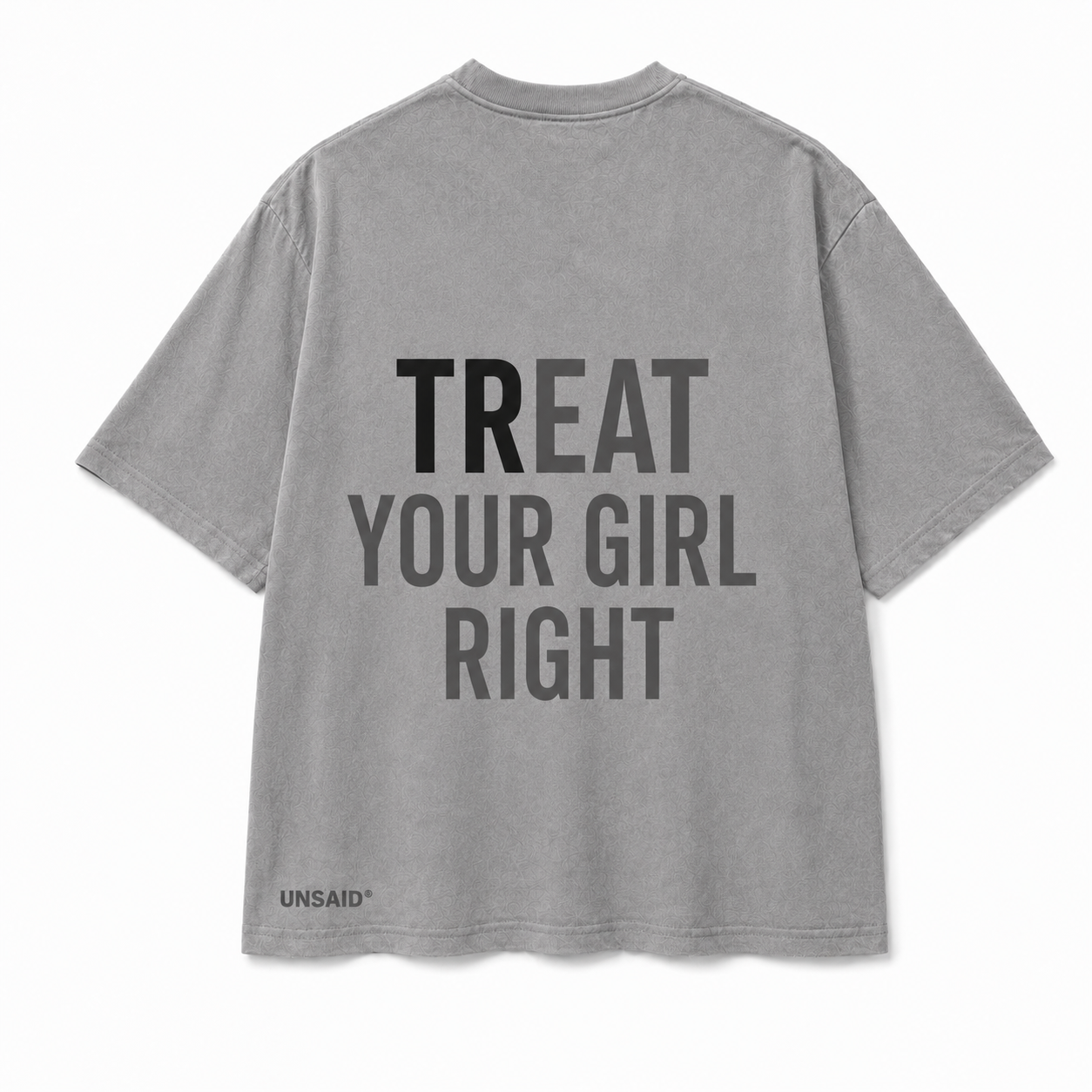 TReat Your Girl Right