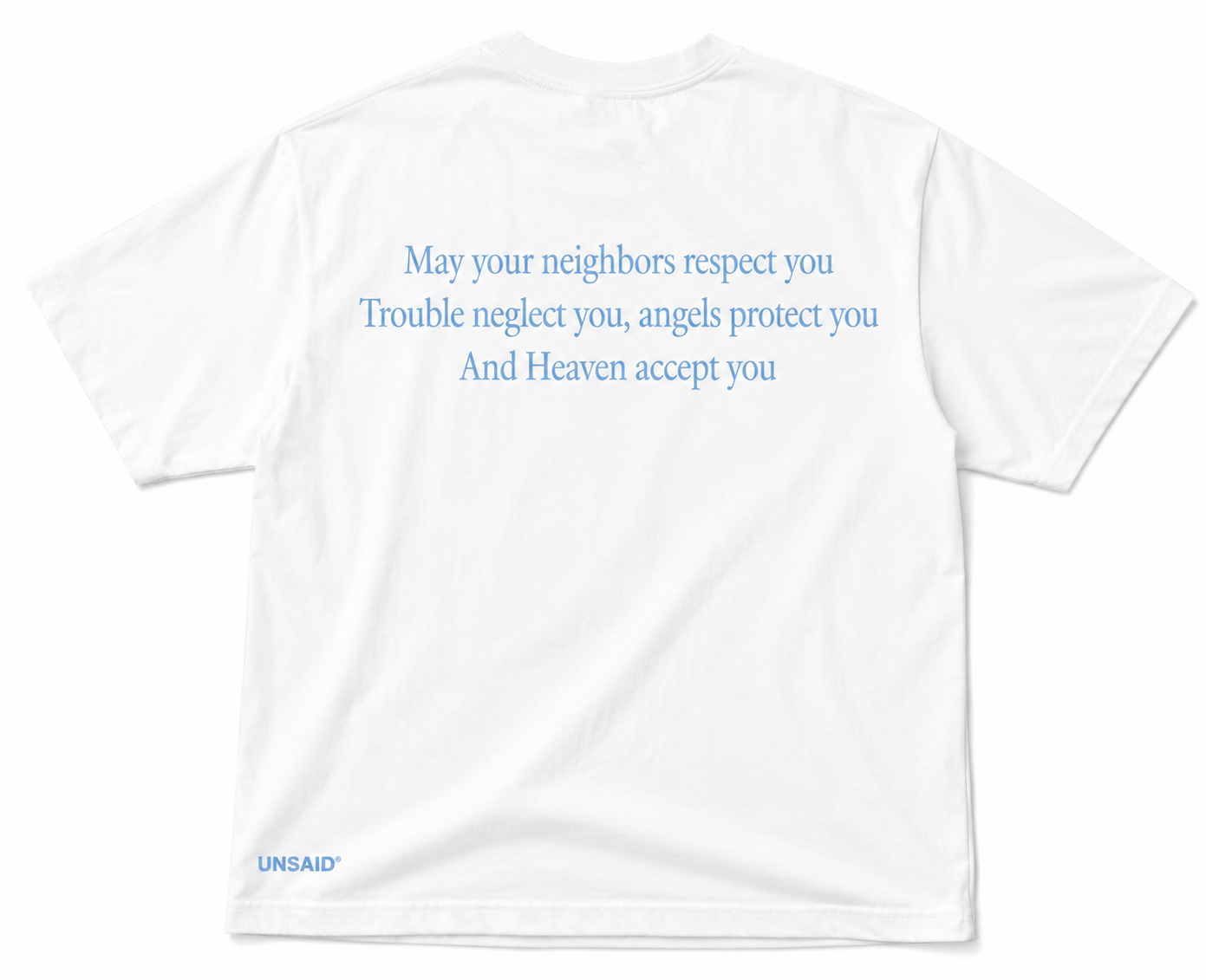 May your neighbors respect you
