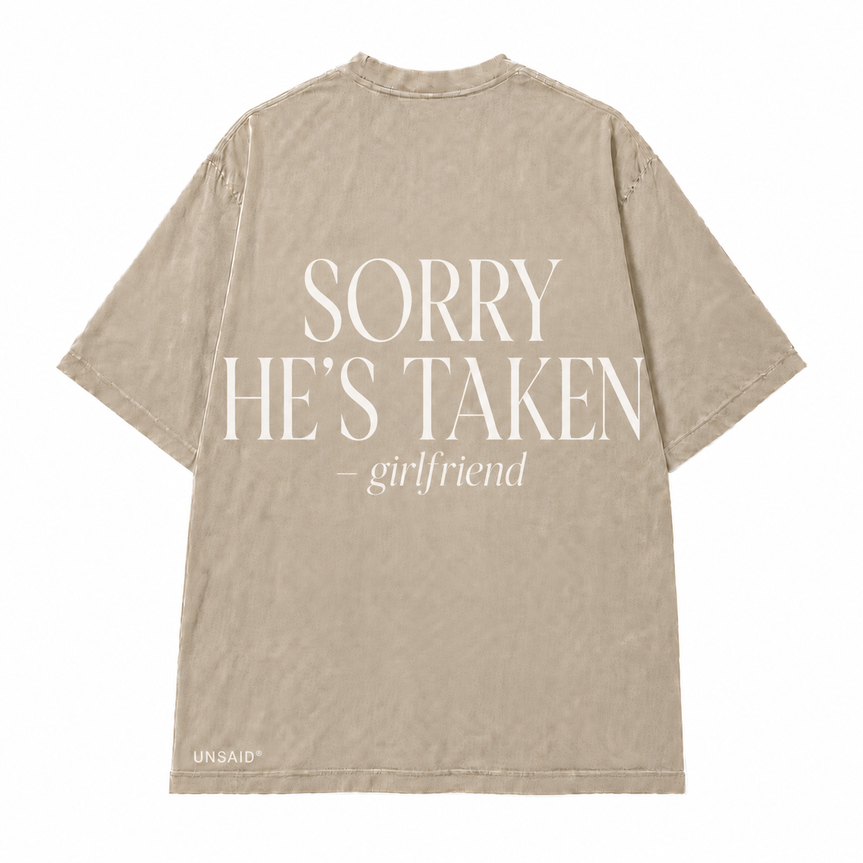 Sorry He's Taken - Girlfriend