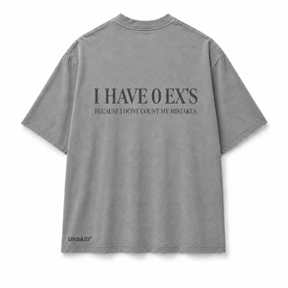 I HAVE 0 EX'S