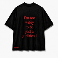 IM TOO WIFEY