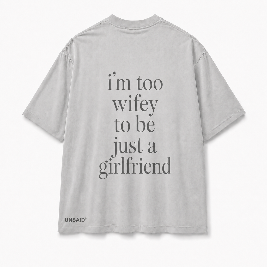 IM TOO WIFEY