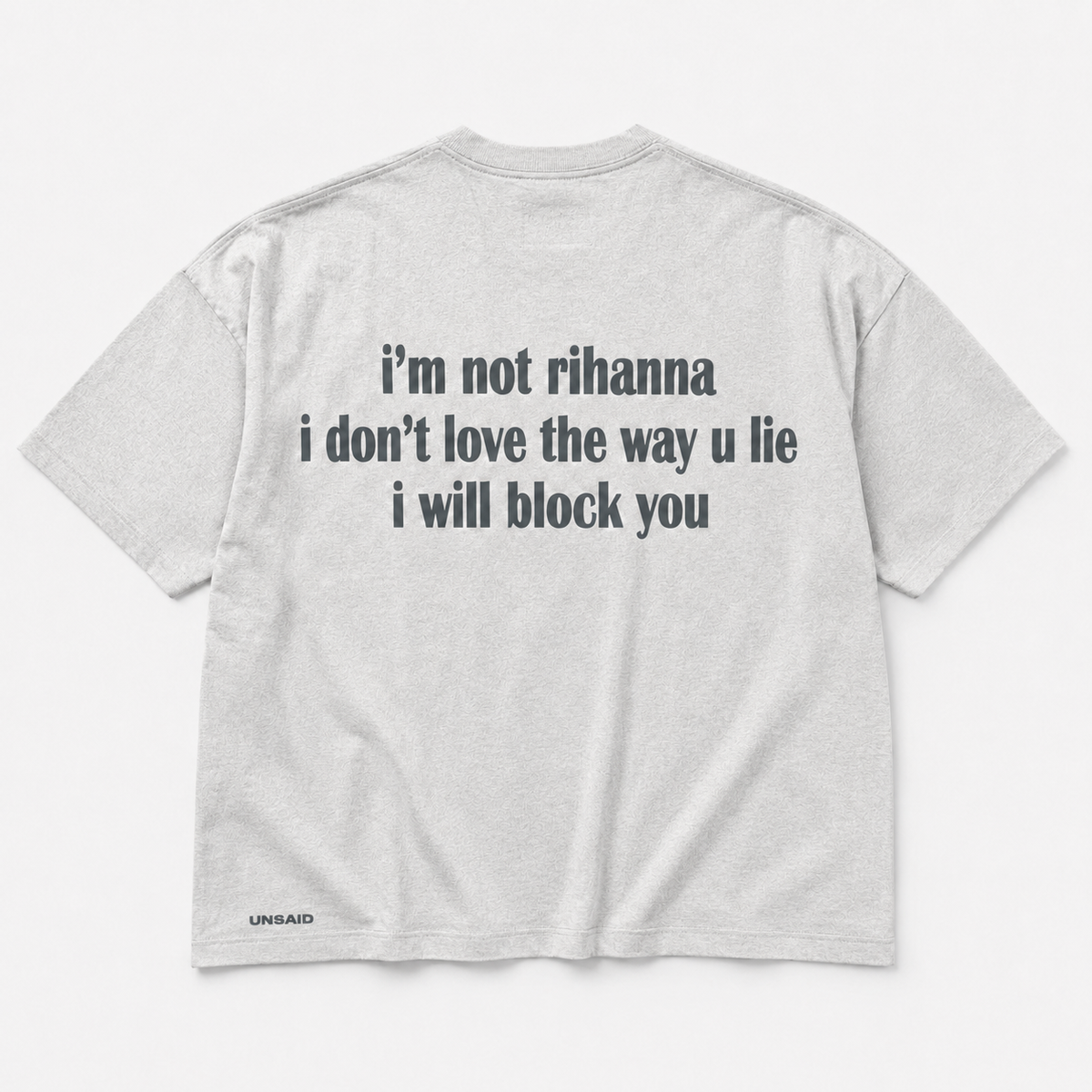 Im not Rihanna i don't love the way you lie ill block you