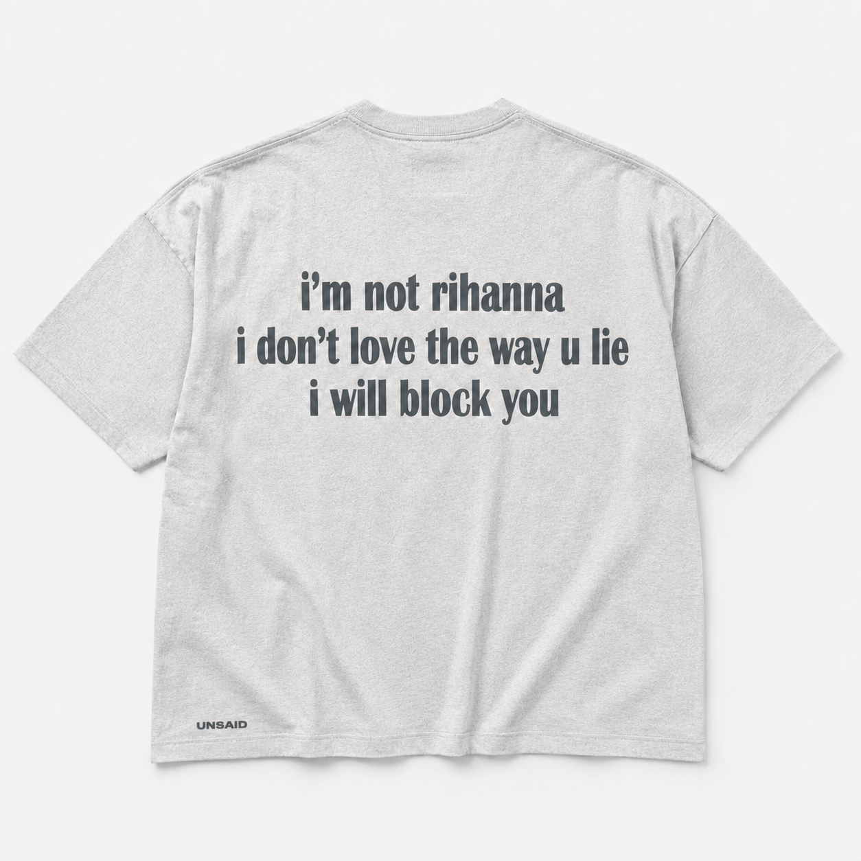 Im not Rihanna i don't love the way you lie ill block you