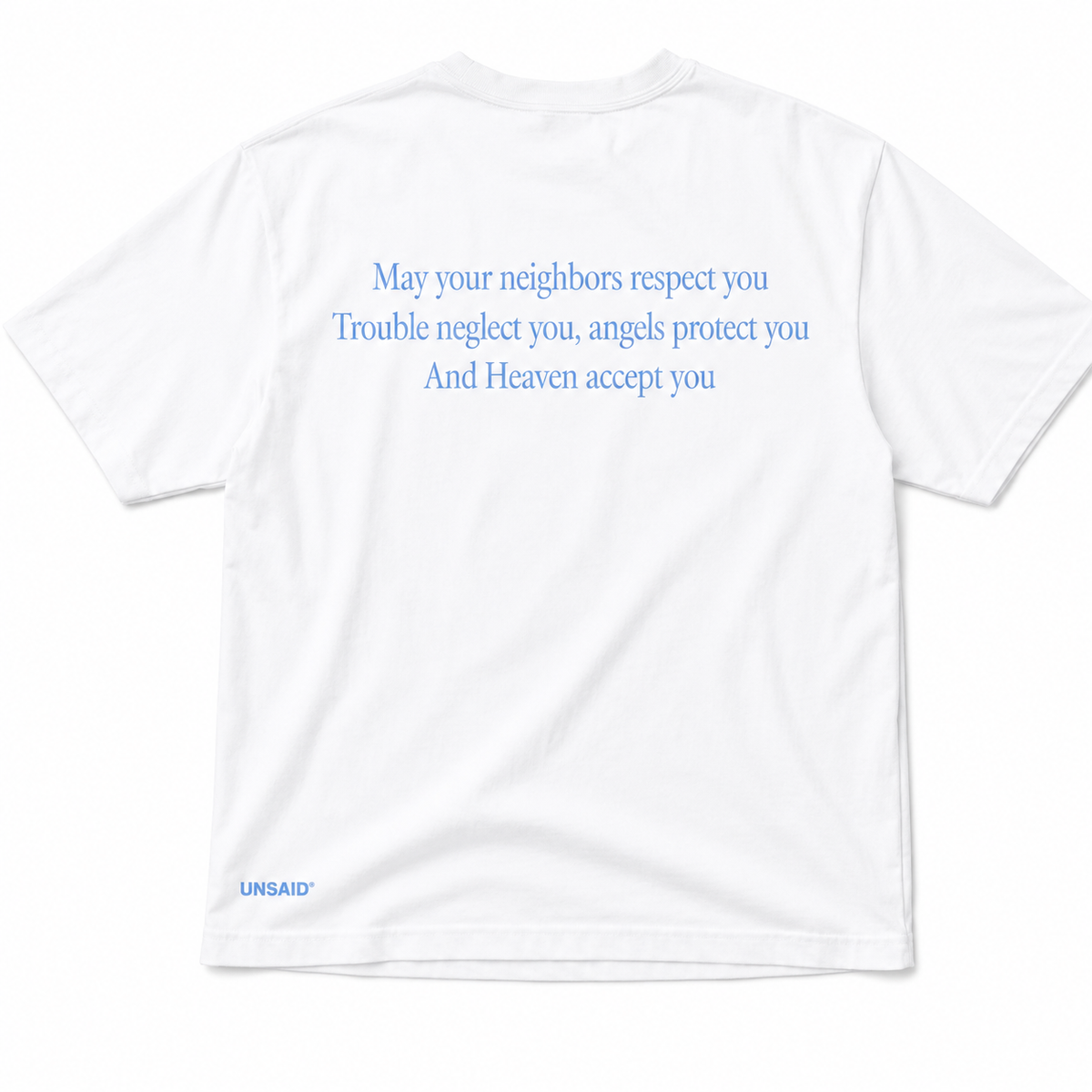 May your neighbors respect you