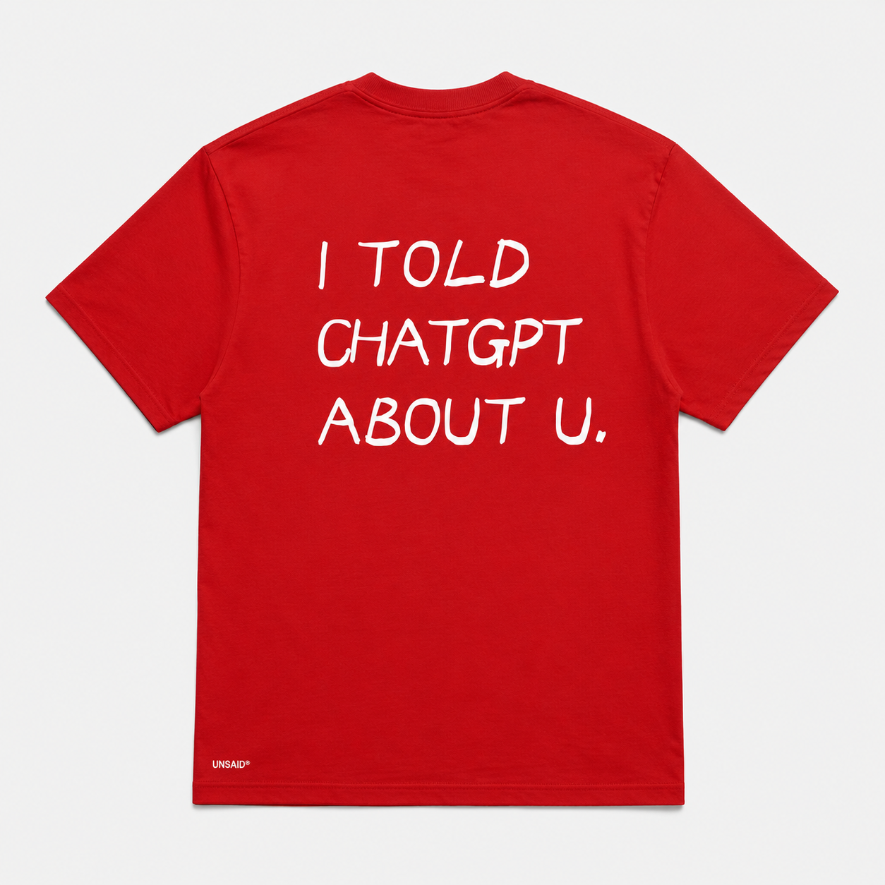 I TOLD CHAT GPT ABOUT YOU.