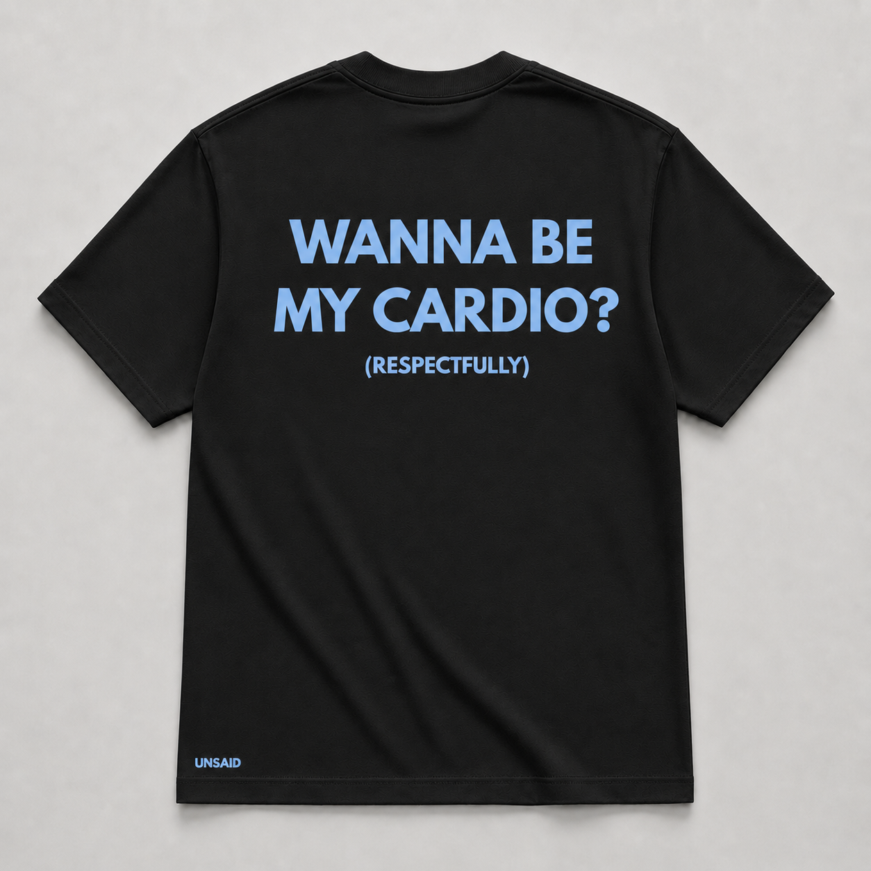 WANNA BE MY CARDIO?