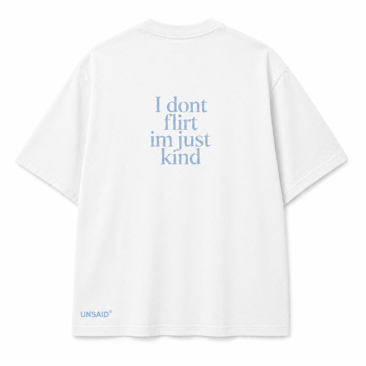 I don't flirt im just kind