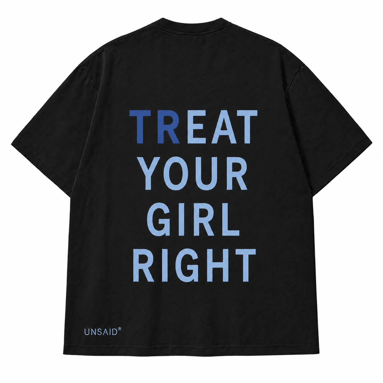 TReat Your Girl Right