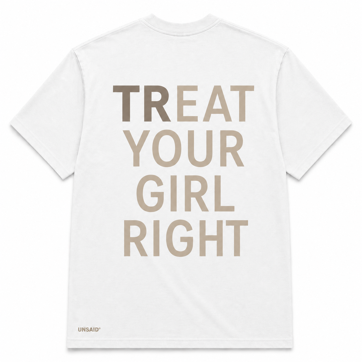 TReat Your Girl Right
