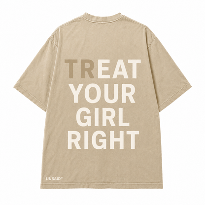 TReat Your Girl Right