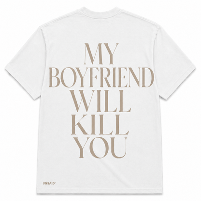 My BF will Kill YOU