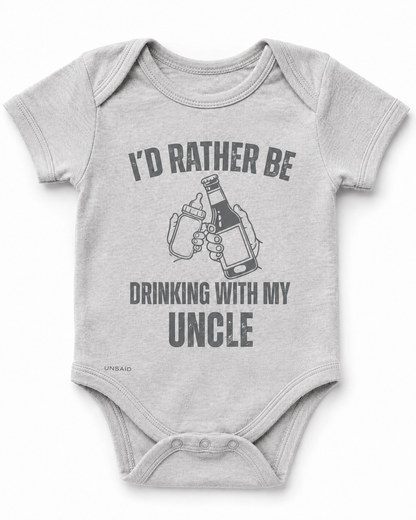 I’d Rather Be Drinking With My Uncle